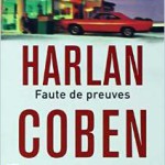 Harlan Coben : Faute de preuves