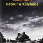 Sorj Chalandon : Retour à Killybegs